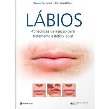 Imagem de Labios: 45 Tecnicas De Injecao Para Tratamento Estetico Labial - Ed Na
