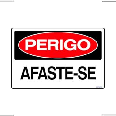 Imagem de Placa De Sinalização Perigo Afaste-se 30x20 Ekomunike - S-218/1 F9e