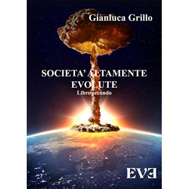 Imagem de Società altamente evolute - Libro secondo (Italian Edition)
