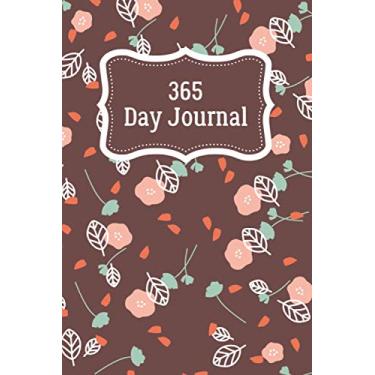 Imagem de 365 Day Journal - One Page A Day | Unlined | Undated | 6x9 Daily Dairy | Autumn Inspired Floral Cover: Daily Diary for 365 days of Journaling. Gift for Family and Friends