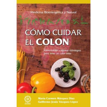 Imagem de Cómo cuidar el colon - Espanhol