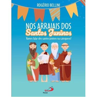 Imagem de Nos arraiais dos santos juninos - PAULUS EDITORA, 3