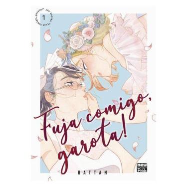 Imagem de Fuja Comigo, Garota!: Volume 1