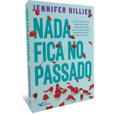 Imagem de Livro - Nada fica no passado - Faro Editorial