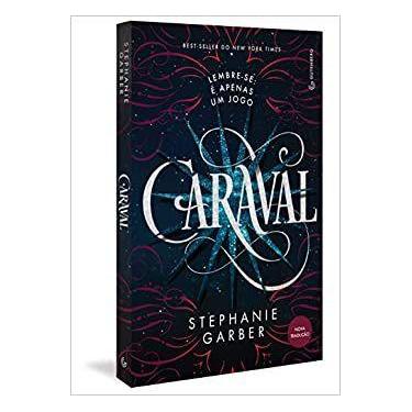 Imagem de Livro - Caraval (Trilogia Caraval, vol. 1) (Nova tradução/Nova edição 
