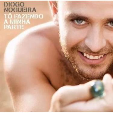 Imagem de Diogo Nogueira To Fazendo A Minha Parte CD - EMI MUSIC