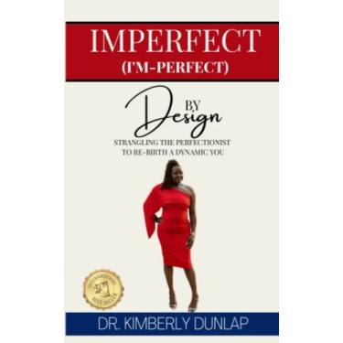 Imagem de Imperfect (I'm Perfect) by Design