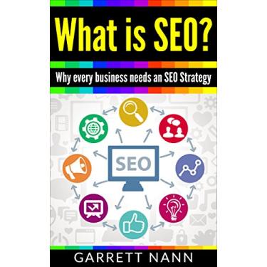 Imagem de What is SEO?: How Can It Help Your Business? (English Edition)