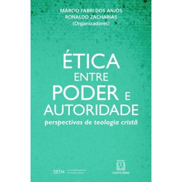 Imagem de Livro - Ética entre poder e autoridade