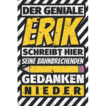 Imagem de Notizbuch liniert: Erik Geschenke lustiger Spruch Vorname