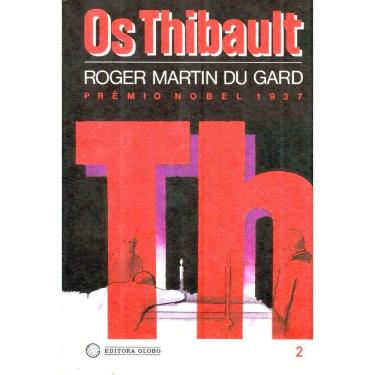 Imagem de Livro: Os Thibault - Volume 2 Autor: Roger Martin Du Gard