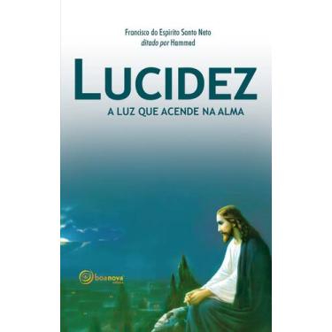 Imagem de Livro - Lucidez a luz que acende na alma