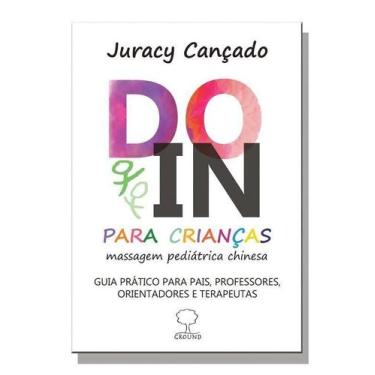 Imagem de Do-In Para Crianças - Guia Prático para Pais, Professores, Orientadore