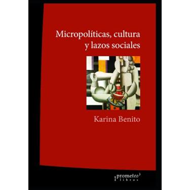 Imagem de Micropolíticas, cultura y lazos sociales: Una inmersión hacia la autogestión de espacios culturales: 9