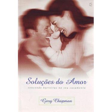 Imagem de Soluções Do Amor - Gary Chapman - 8068636