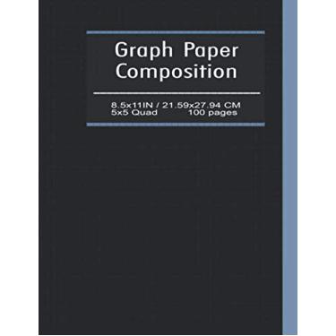 Imagem de Graph Paper Composition Notebook (5x5): Writing Practice Journal, Large (8.5” x 11”), Quad Ruled 5 Squares per Inch (5x5) Composition Notebook, 100 ... Designing, Sketching) Linear Algebra