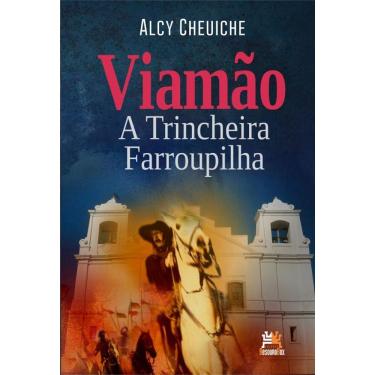 Imagem de Viamão - A Trincheira Farroupilha