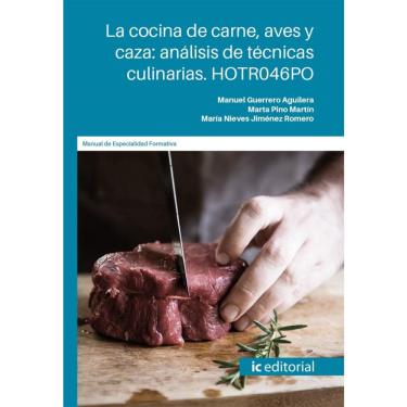 Imagem de La cocina de carne, aves y caza: análisis de técnicas culinarias - Espanhol