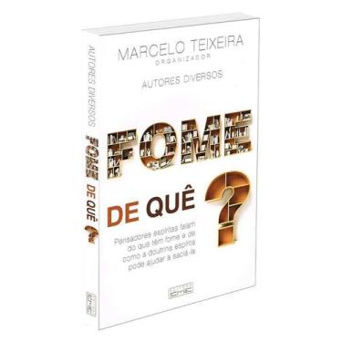 Imagem de Fome de Quê - Livro sobre Espiritualidade e Progresso - EME