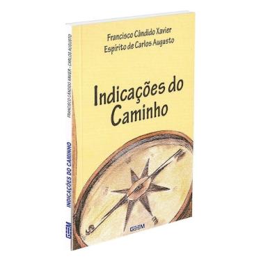 Imagem de Indicações do Caminho - Meditações Espíritas - GEEM