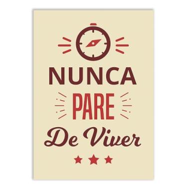 Imagem de Placa Decorativa Frases Nunca Pare De Viver Decoração Poster Quarto Sala