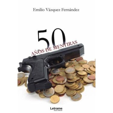 Imagem de 50 años de mentiras - Espanhol