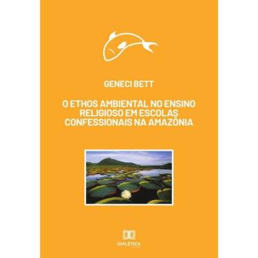 Imagem de O ethos ambiental no ensino religioso em escolas confessionais na Amazônia - Português