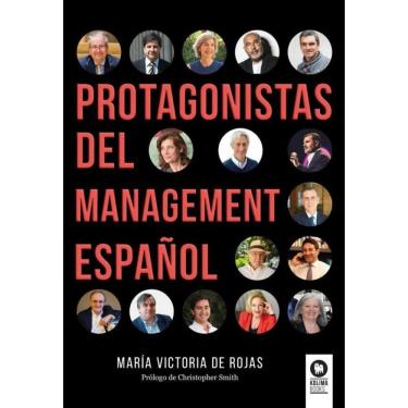 Imagem de Protagonistas del management español - Espanhol