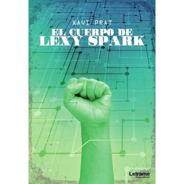 Imagem de El cuerpo de Lexy Spark - Espanhol