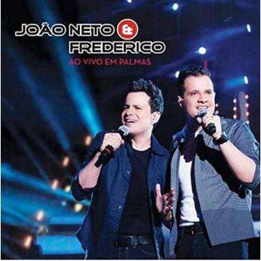Imagem de CD João Neto e Frederico - Ao Vivo Em Palmas - SONOPRESS RIMO