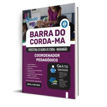 Imagem de Apostila Prefeitura de Barra do Corda - MA - Coordenador Pedagógico - 