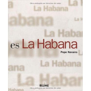 Imagem de Livro Es La Habana De Pepe Navarro