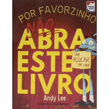 Imagem de Não Abra Este Livro... Por Favorzinho