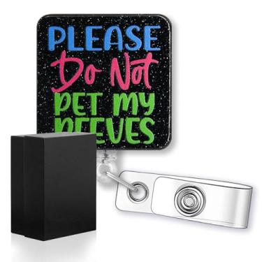 Imagem de rofiowa Carretel de crachá retrátil retrátil Please Do Not Pet My Peeves para enfermeira assistente médica, estudante assistente médico, presente de escritório para colega de trabalho, presente de