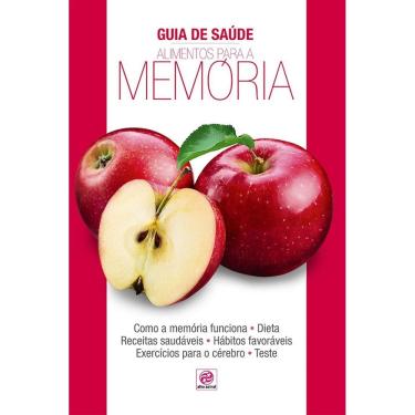 Imagem de LIVRO NOVO Guia De Saúde Alimentos Para A Memória, Rose Araujo