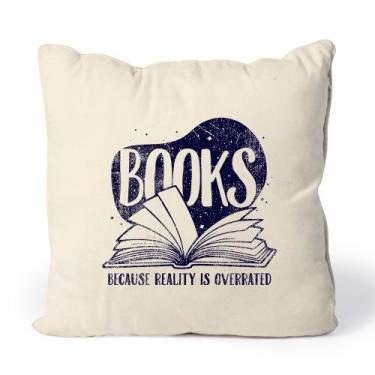 Imagem de Almofada Books Because Reality Is Overrated - Studio Geek