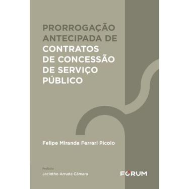 Imagem de Prorrogação Antecipada De Contratos De Concessão De Serviço Público