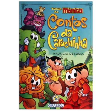 Imagem de Livro - Turma da Mônica - Contos da Carochinha - Editora Girassol