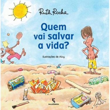 Imagem de Livro - Quem vai salvar a vida? - moderna