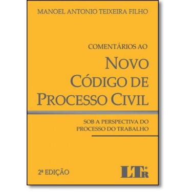 Imagem de Comentários ao Novo Código de Processo Civil: Sob a Perspectiva do Pro