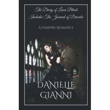 Imagem de The Diary of Lana Black Includes The Journal of Dracula: A Vampire Romance