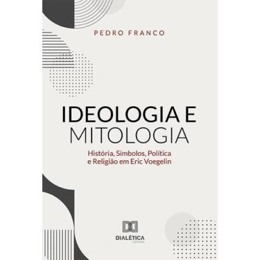 Imagem de Ideologia E Mitologia -