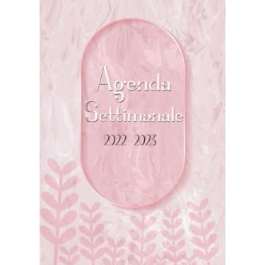Imagem de Agenda settimanale 2022 2023: Organizza la tua vita con questo Planner italiano 12 mesi da agosto 2022 a luglio 2023, Organizer con pianificazione ... agenda del docente, insegnante