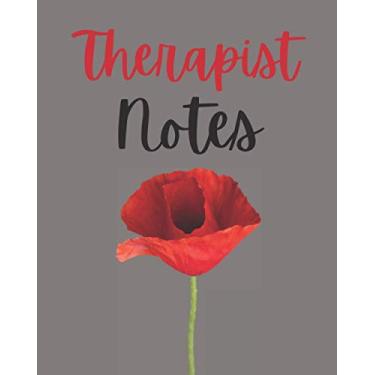 Imagem de Therapist Notes: Session Notebook With Sections for Therapist, Psychotherapist, Clinician, Counselor Therapeutic Interventions Logbook 120 pages 8 x 10 Floral Matte Cover