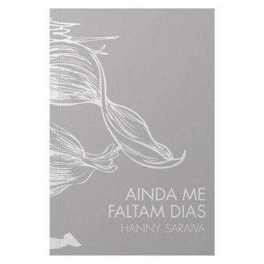 Imagem de Ainda Me Faltam Dias