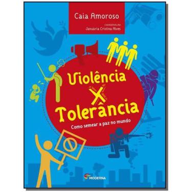 Imagem de Livro - Violência x tolerância