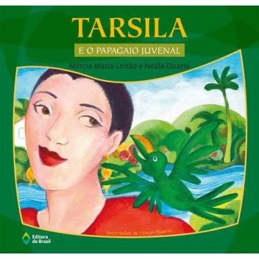 Imagem de Livro - Tarsila e o papagaio Juvenal