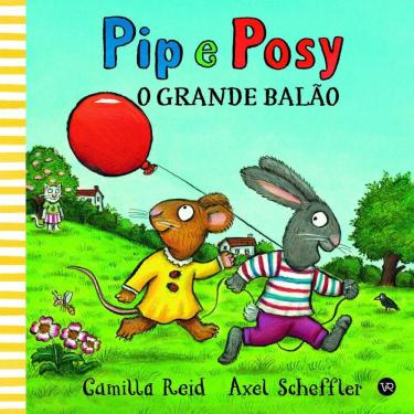 Imagem de Pip E Posy - O Grande Balao