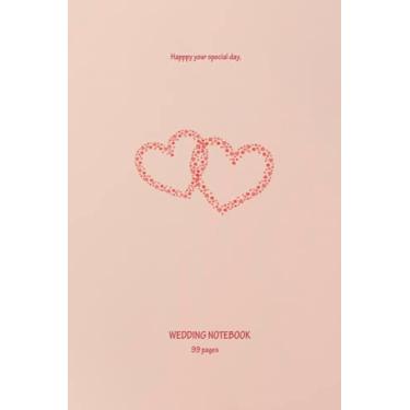Imagem de Wedding Notebook: Stylish wedding planning notebook for wedding planner and organizer (Paperback) - Ideal for taking notes, Wedding planning ideas, ... a budget and Logging the way to marriage.