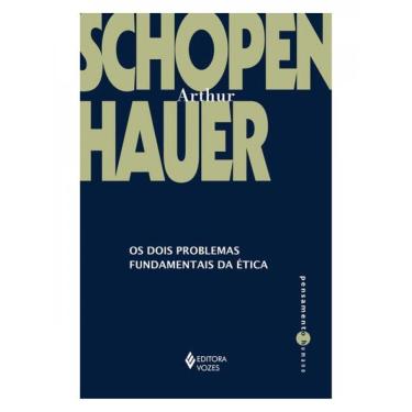 Imagem de Os Dois Problemas Fundamentais Da Ética